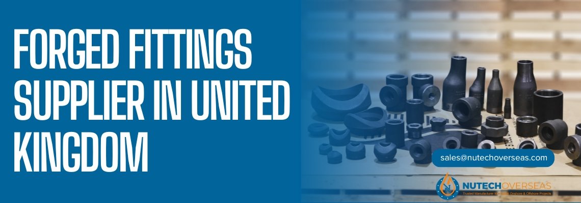 forged fittings supplier in united kingdom