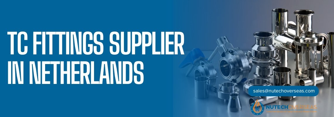 tc fittings supplier in netherlands